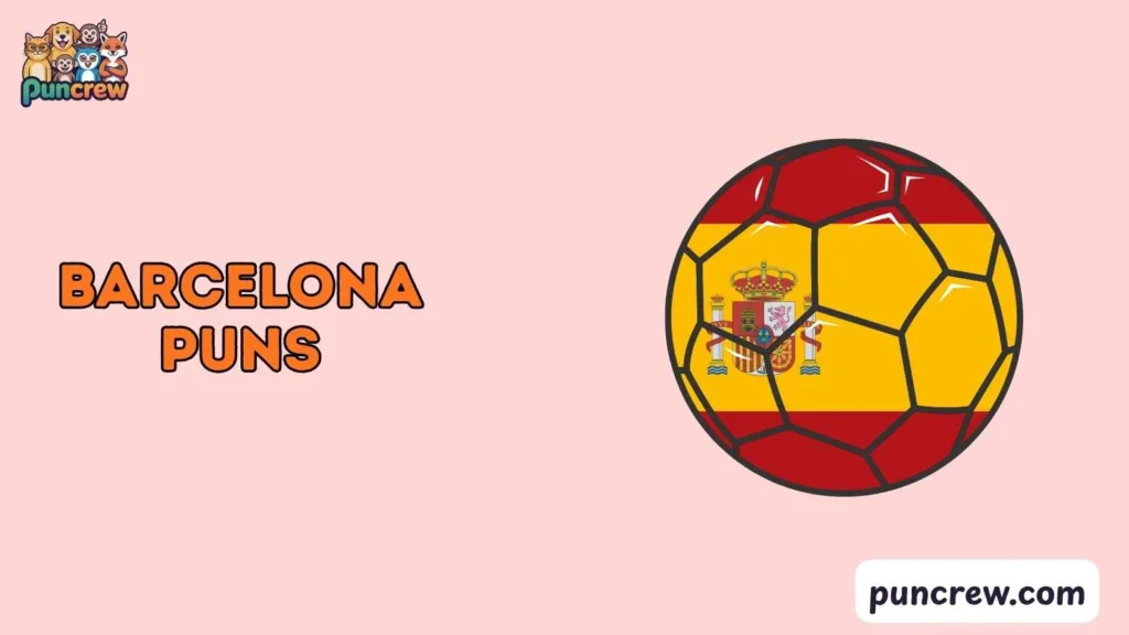 Cute Barcelona Puns for Kids