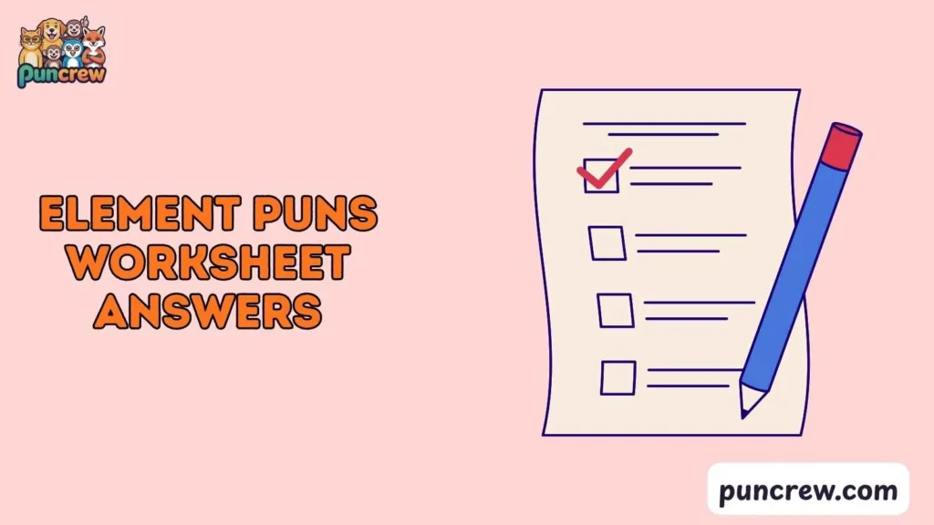 Cute Element Puns Worksheet Answers Puns