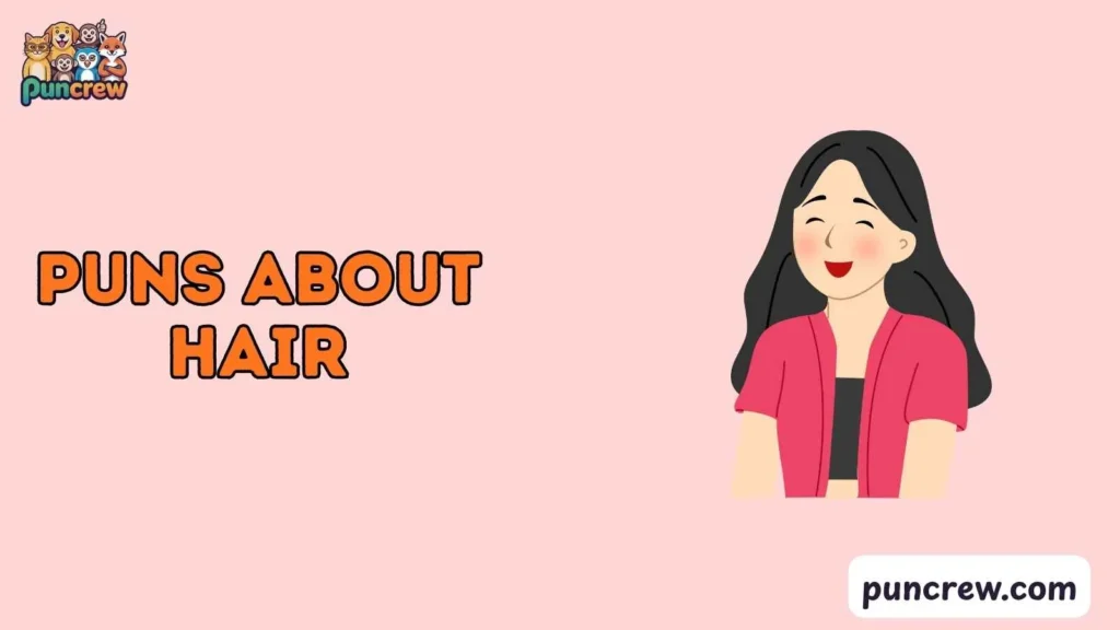 Cute Hair Puns