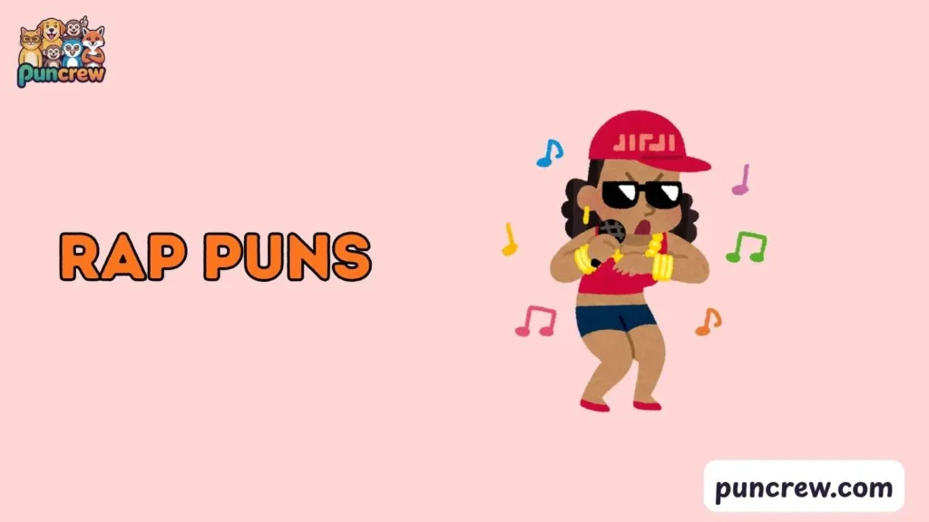 Cute Rap Puns