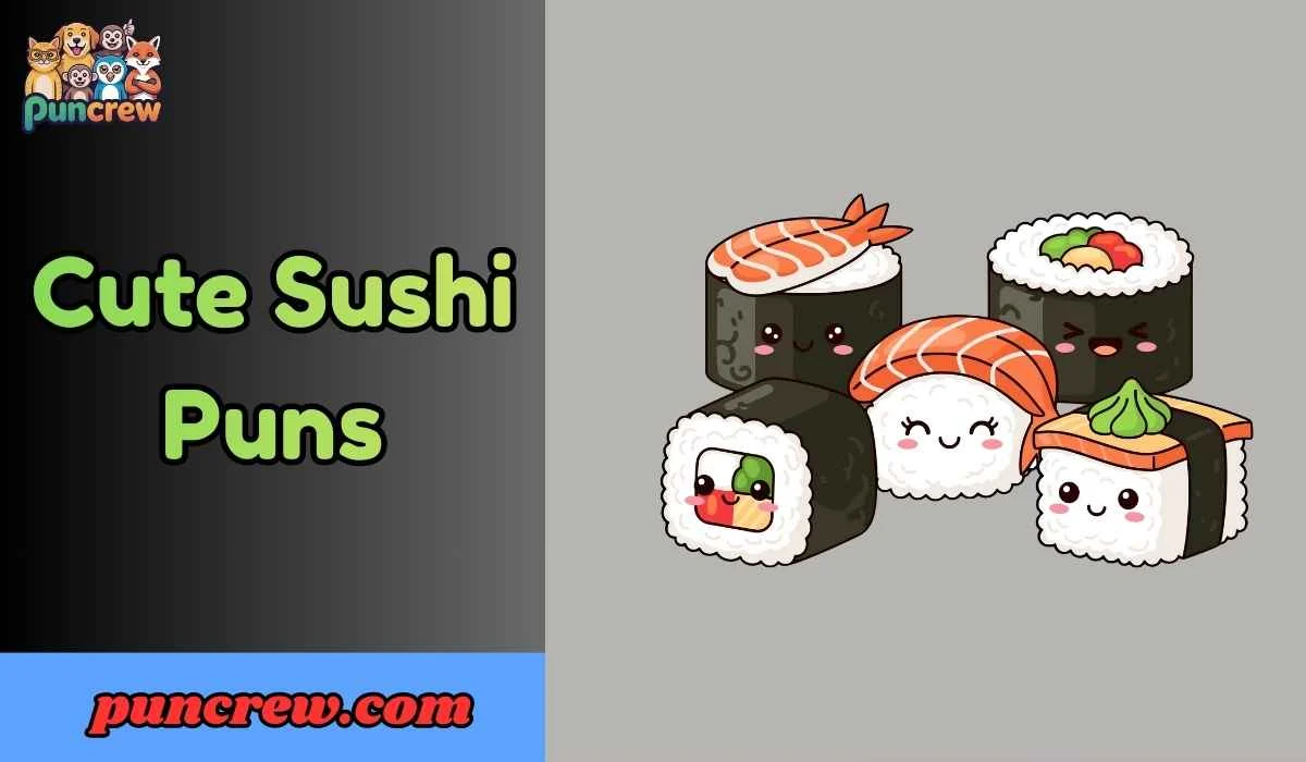 Cute Sushi Puns