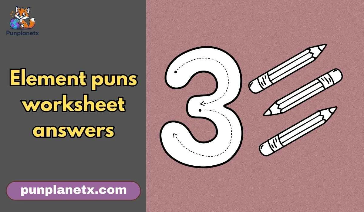 Element puns worksheet answers