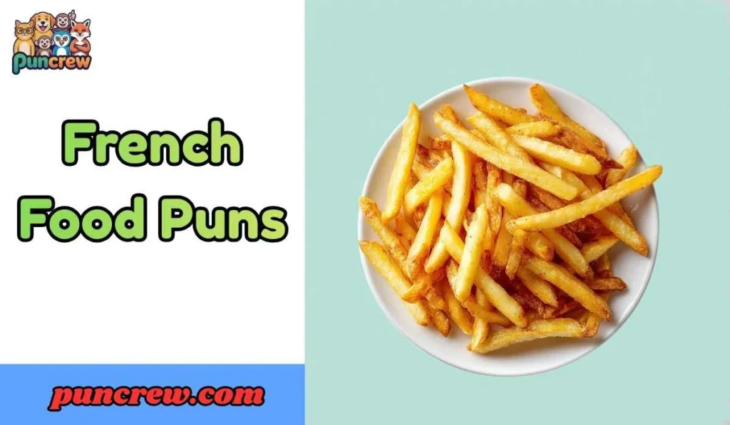 French Food Puns