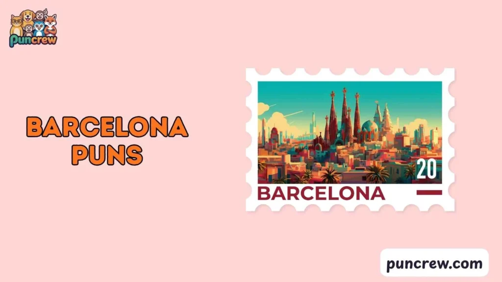 Funny Barcelona Puns