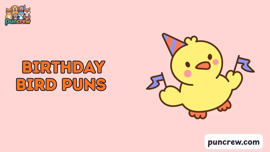 Funny Birthday Bird Puns