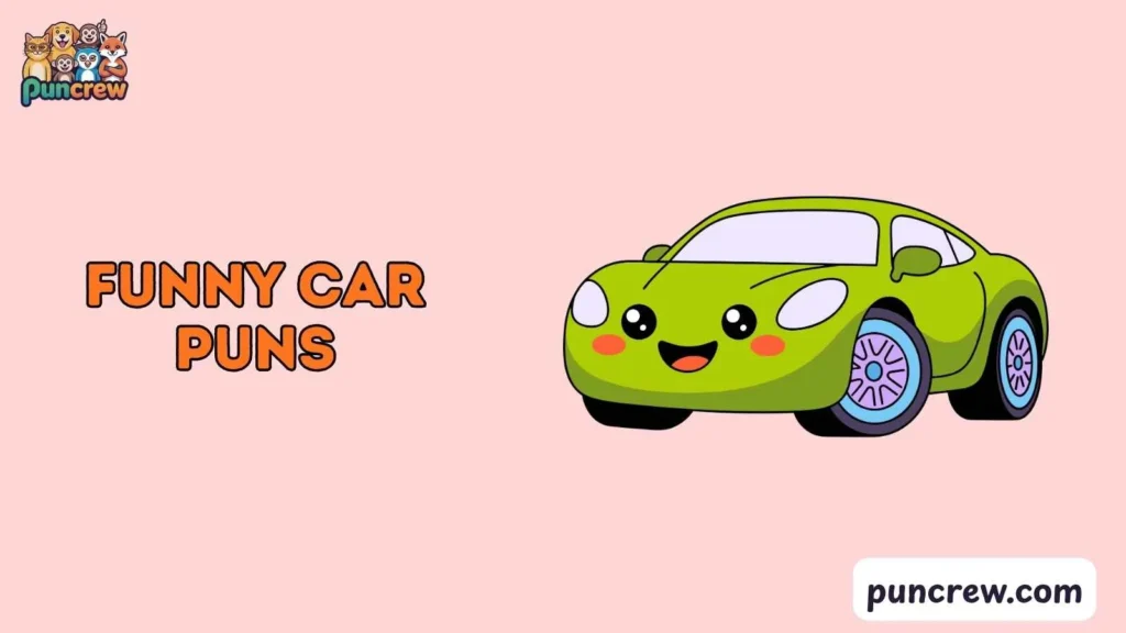 Funny Car Puns