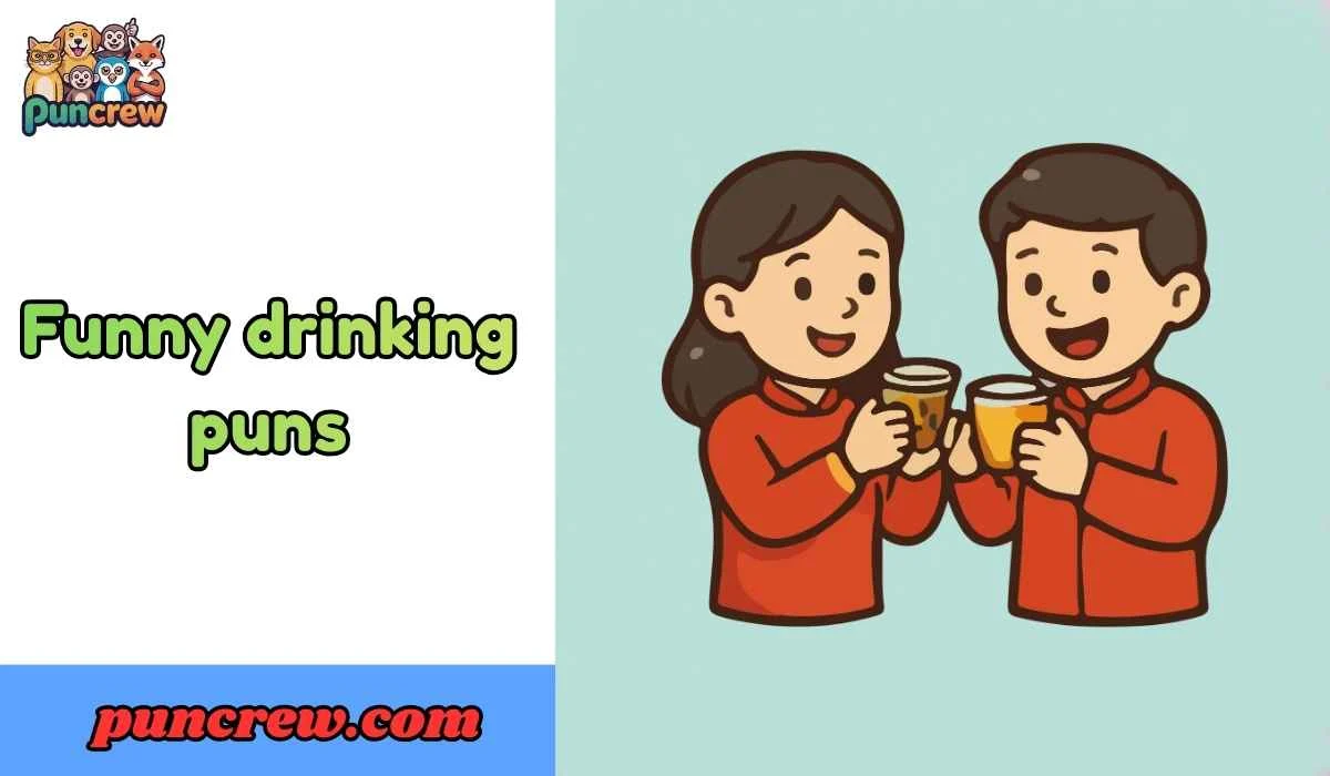 funny drinking puns