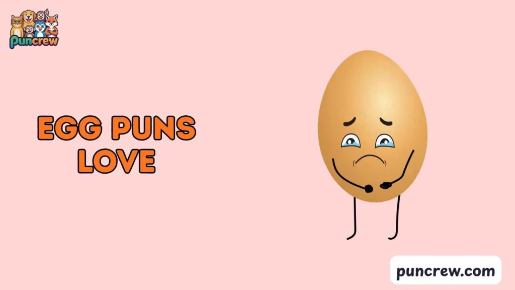 Funny Egg Puns Love
