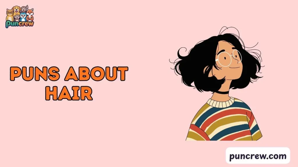 Funny Hair Puns