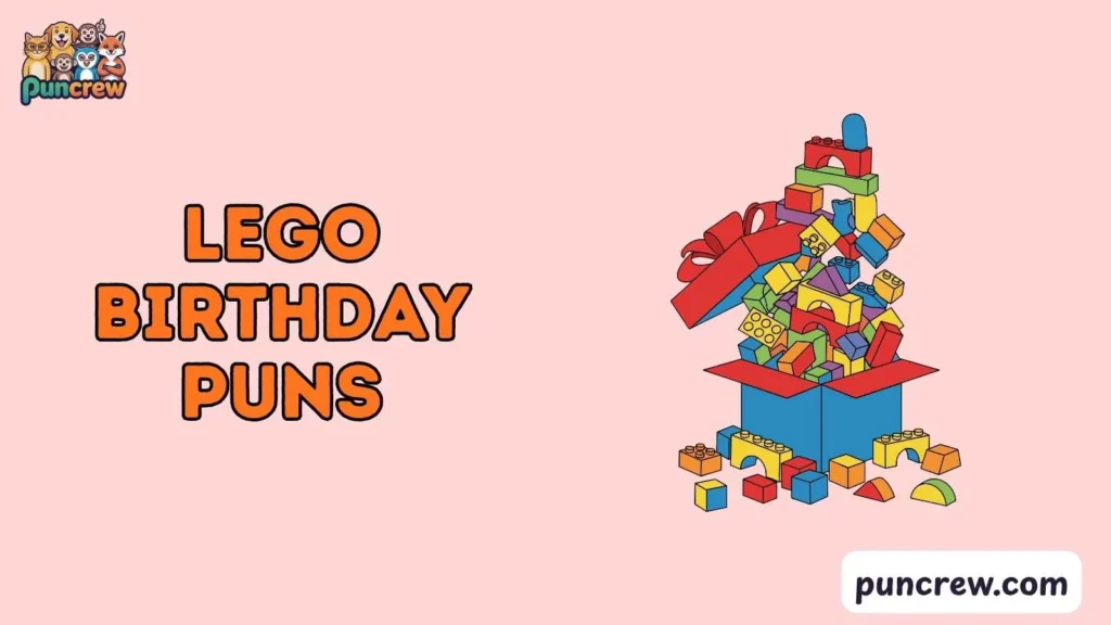 Funny Lego Birthday Puns