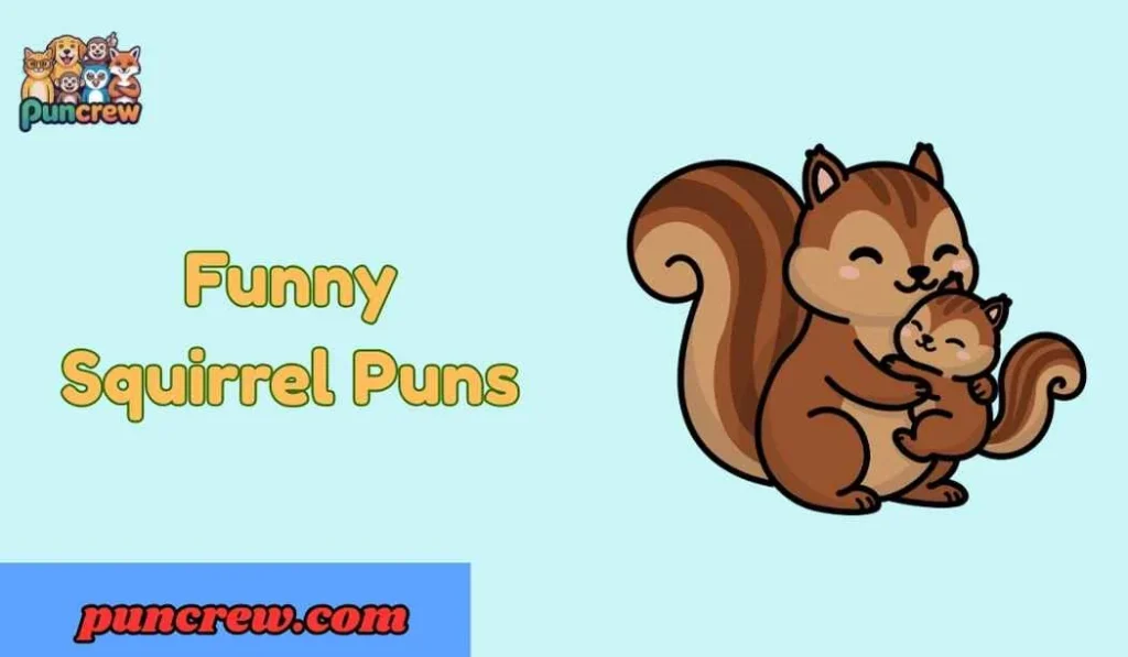 313+ Funny Squirrel Puns Nutty Jokes You’ll Love! 2026