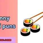 Funny sushi puns