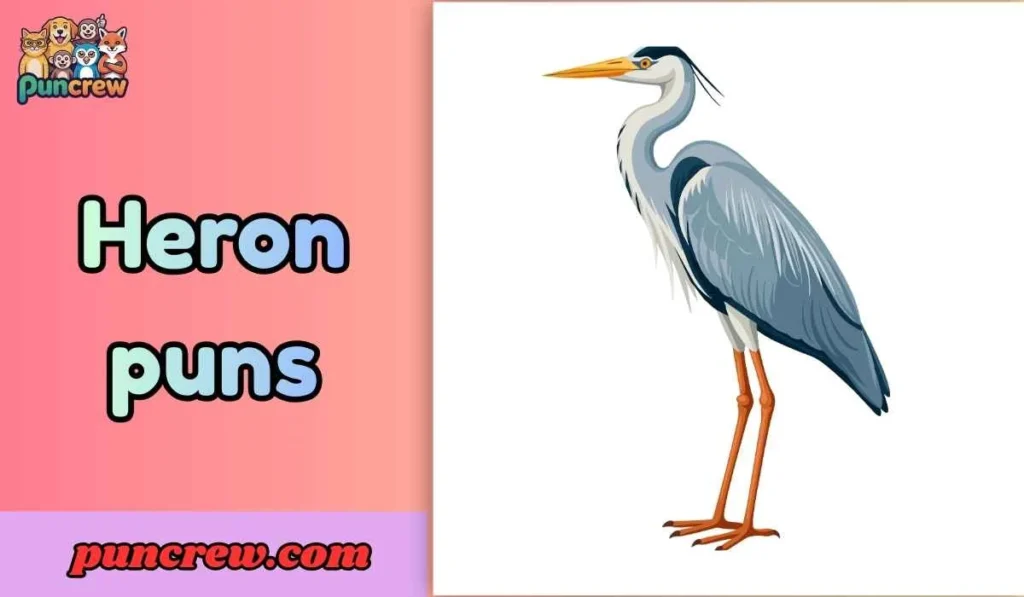 heron puns