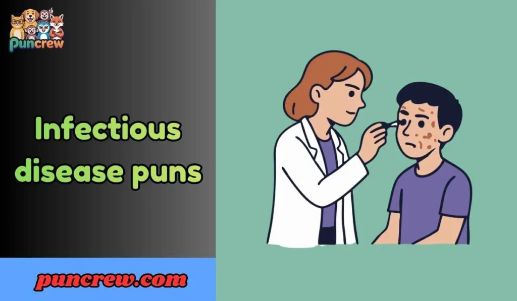 infectious disease puns