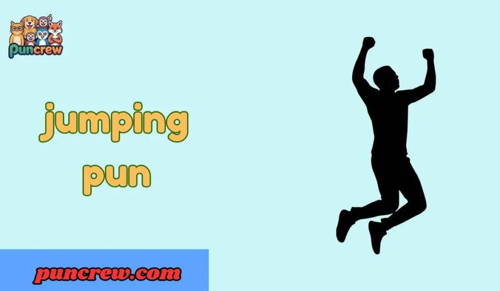 jumping pun