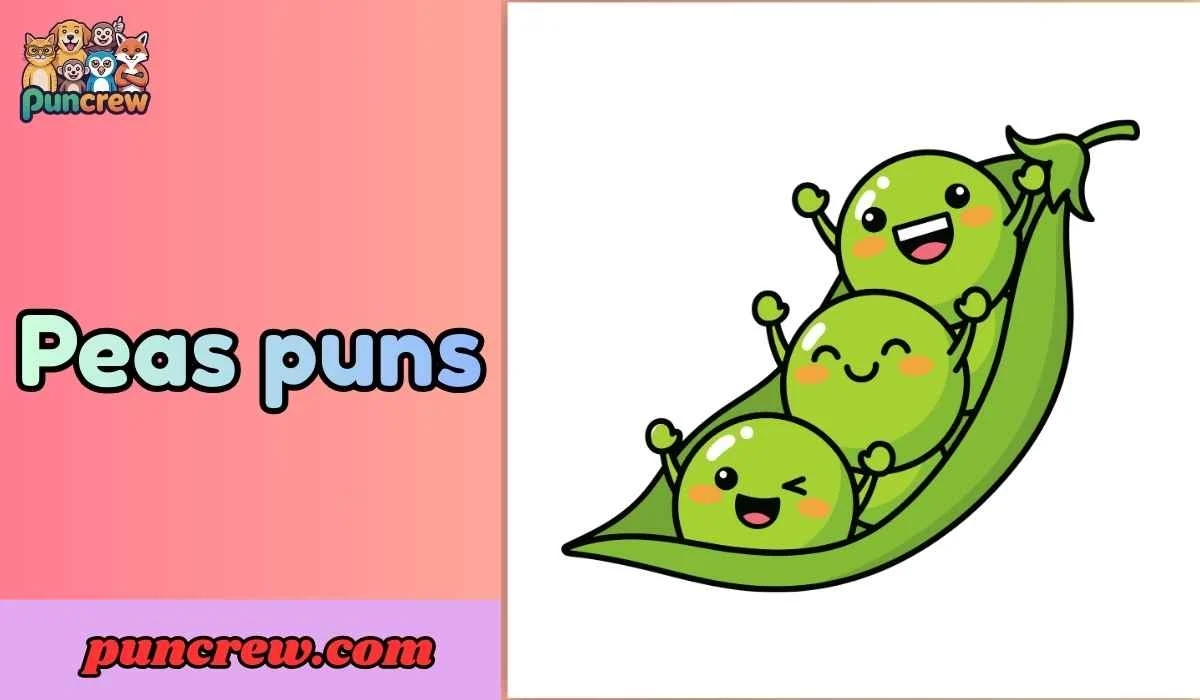 Peas puns