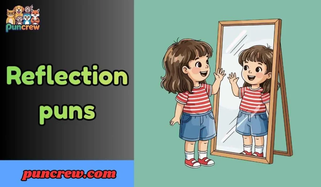 Reflection puns