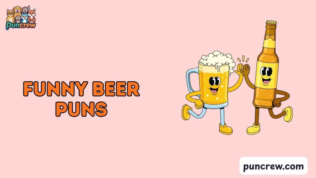 Silly Beer Puns
