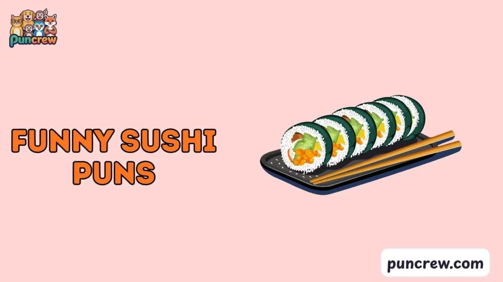 Silly Funny Sushi Puns