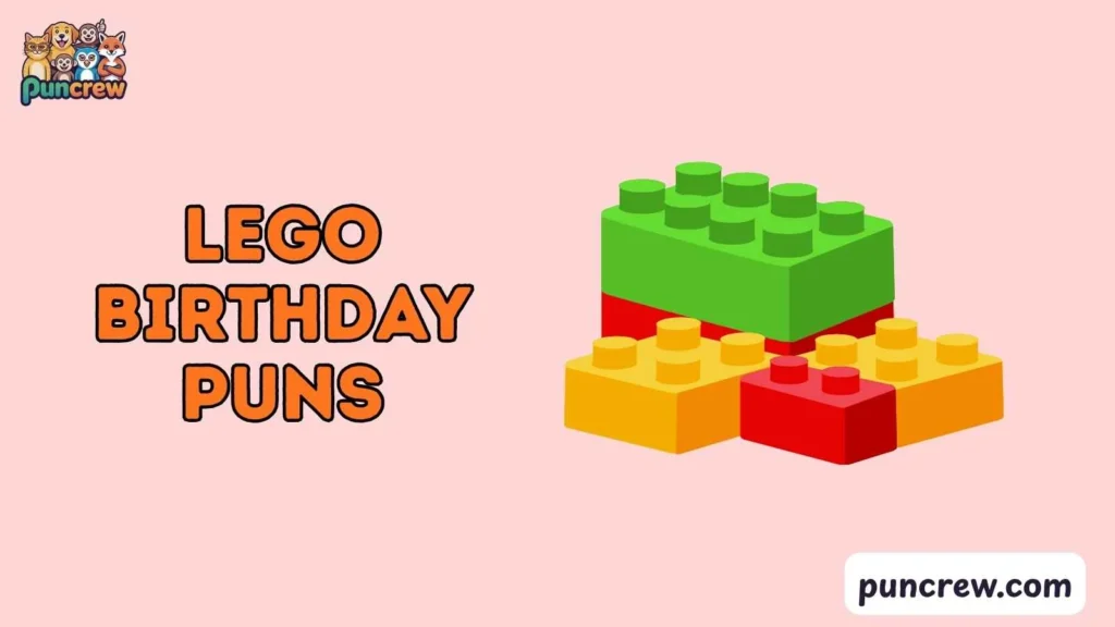 Silly Lego Birthday Puns
