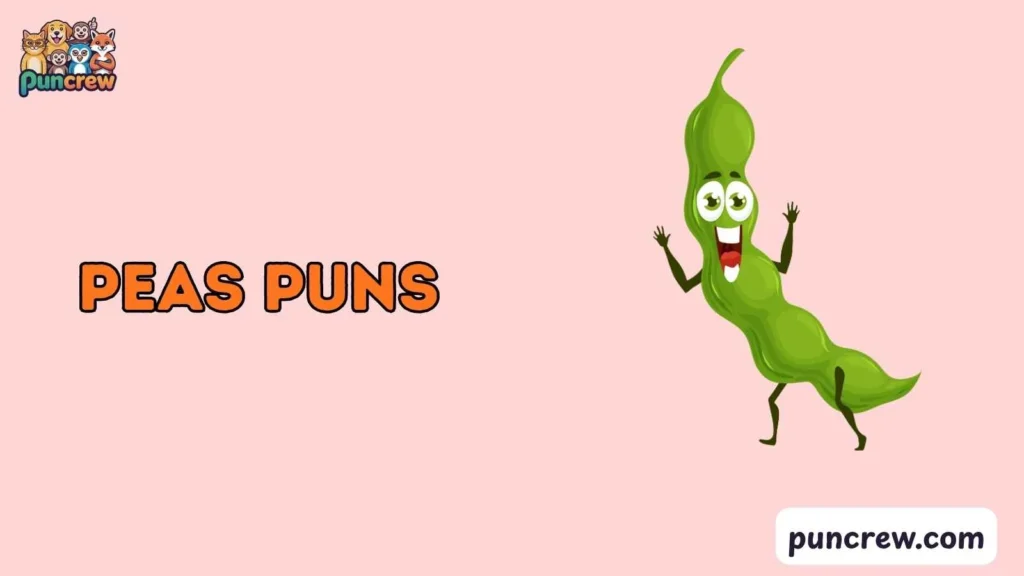 Silly Peas Puns