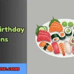 Sushi Birthday Puns