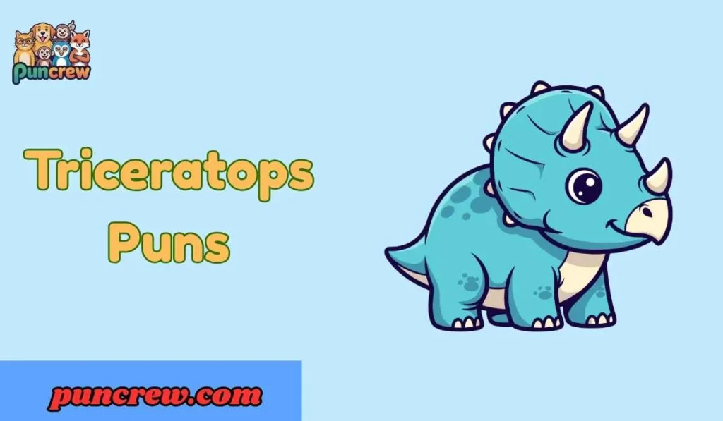 Triceratops Puns