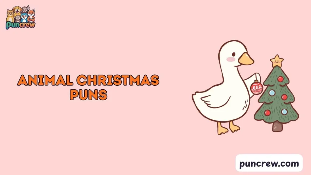 Animal Christmas Puns
