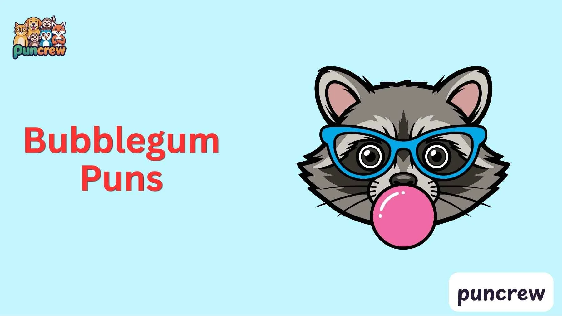 Bubblegum Puns