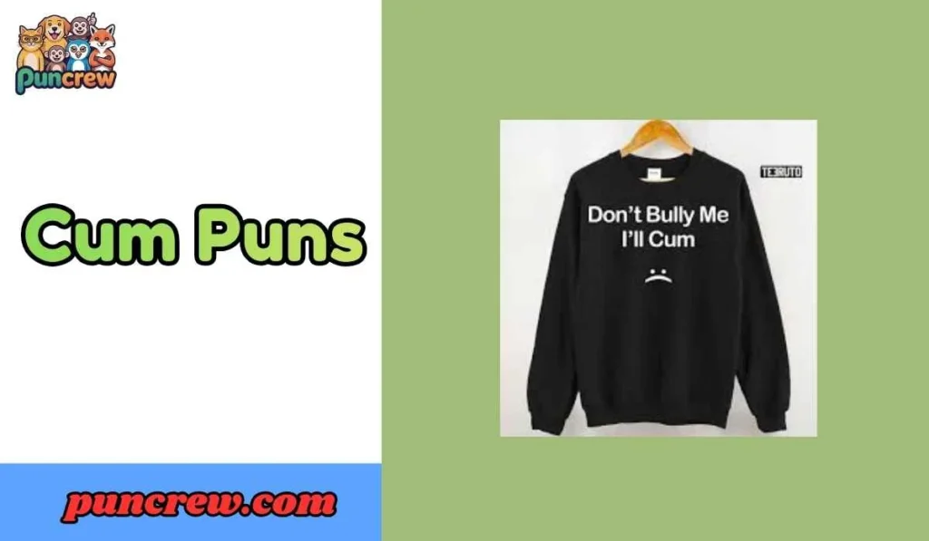 Cum Puns
