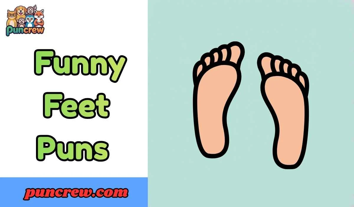 Funny Feet Puns