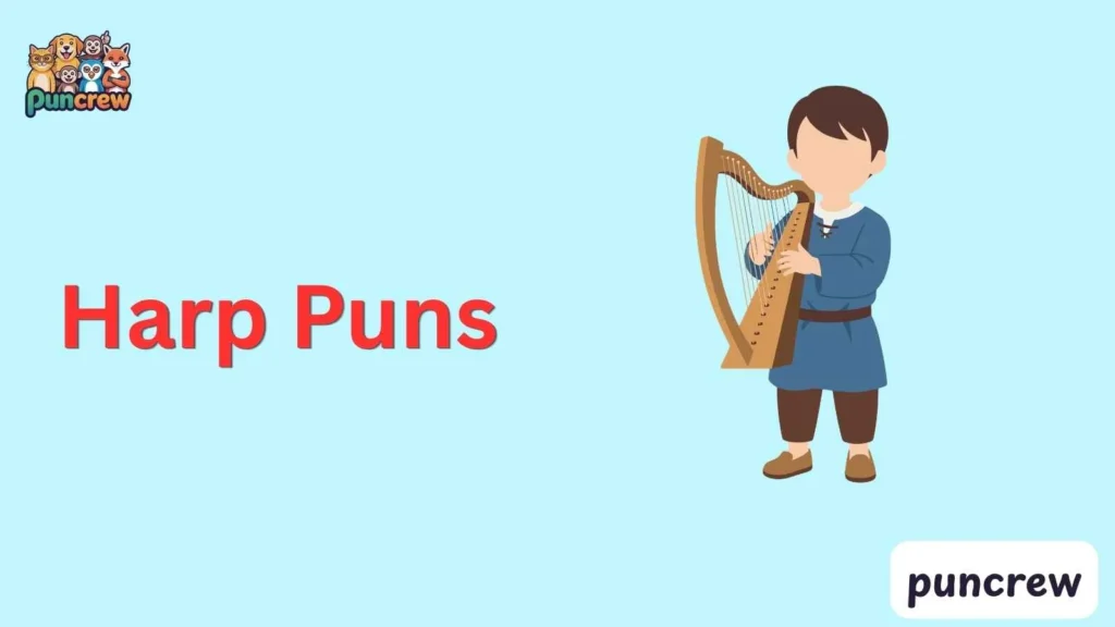 Harp Puns