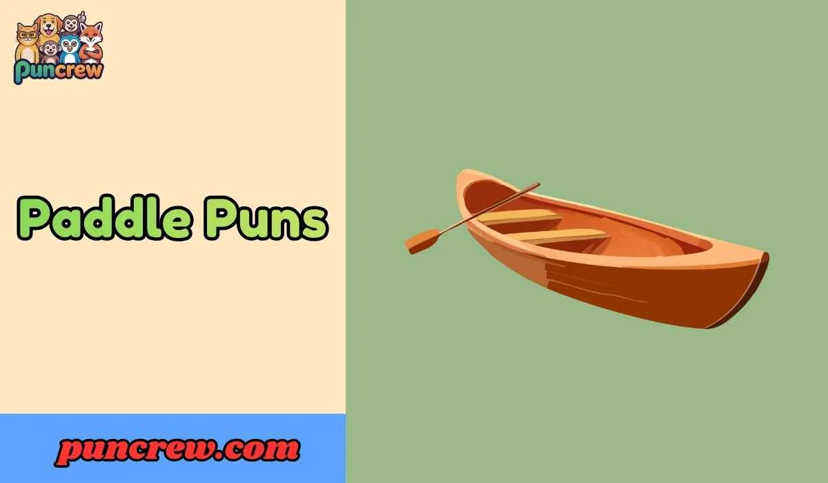 Paddle Puns