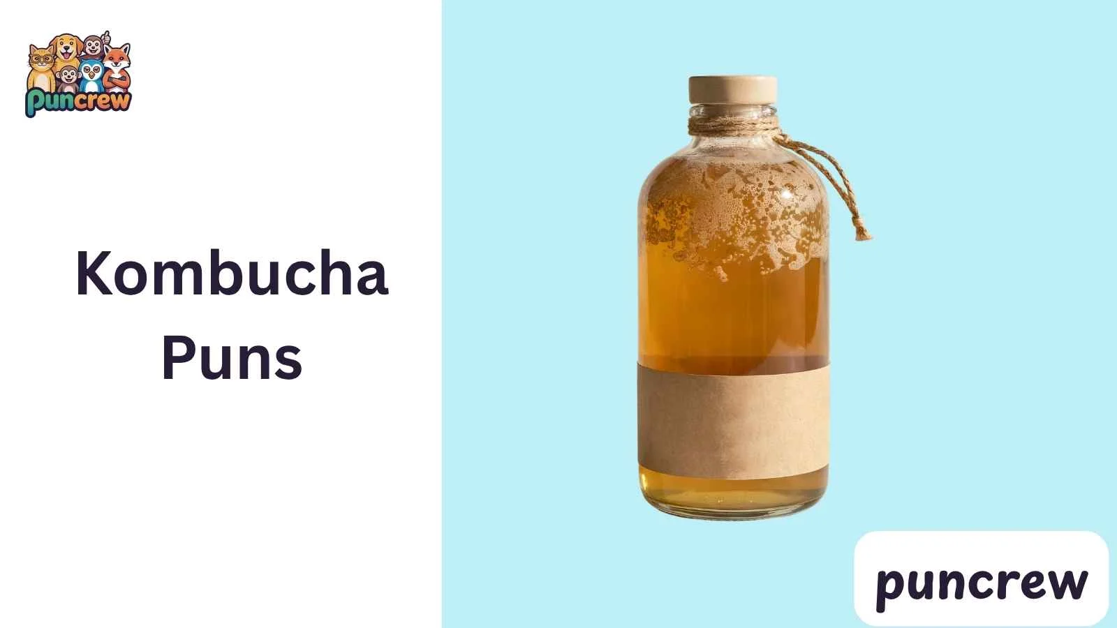 Kombucha Puns