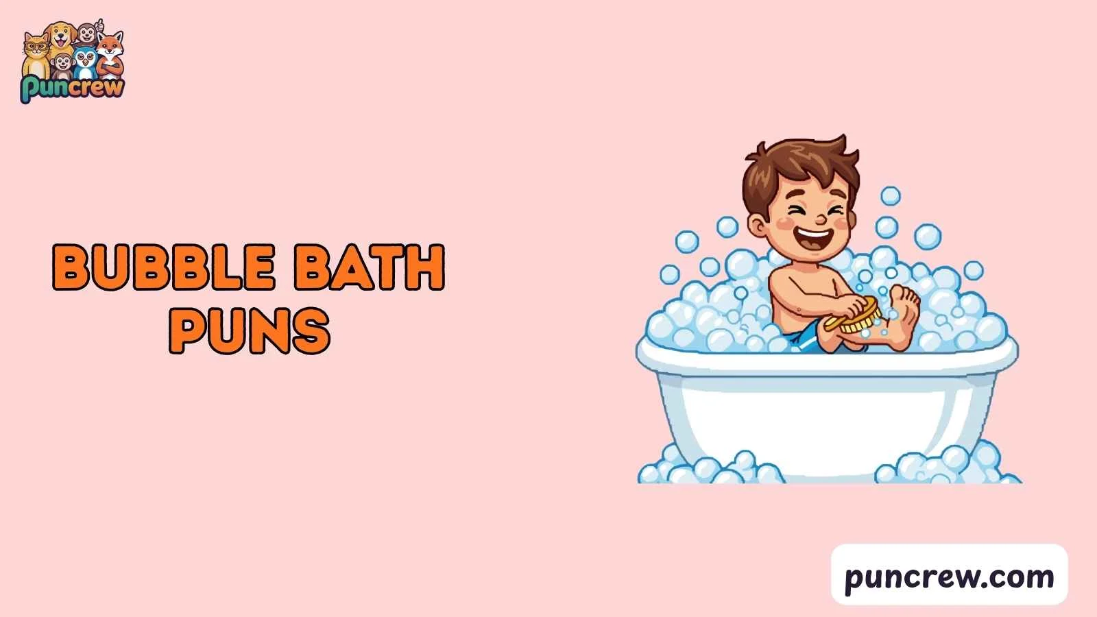 bubble bath puns