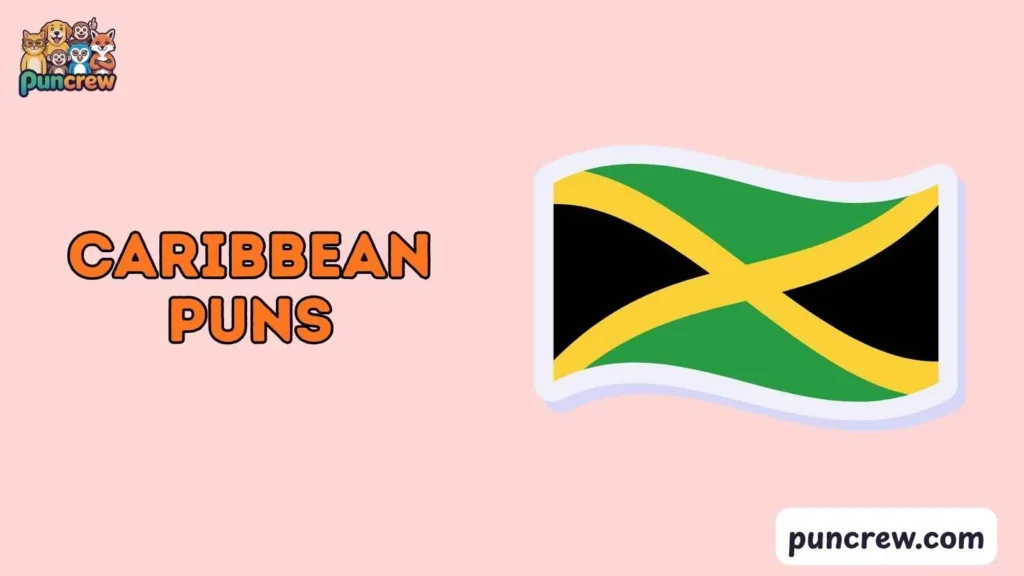 Caribbean Puns