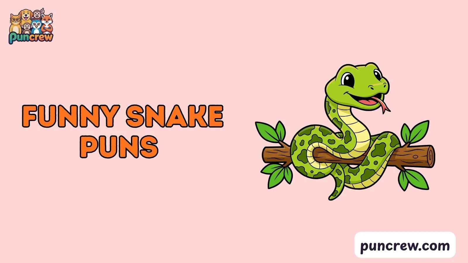 Funny Snake Puns