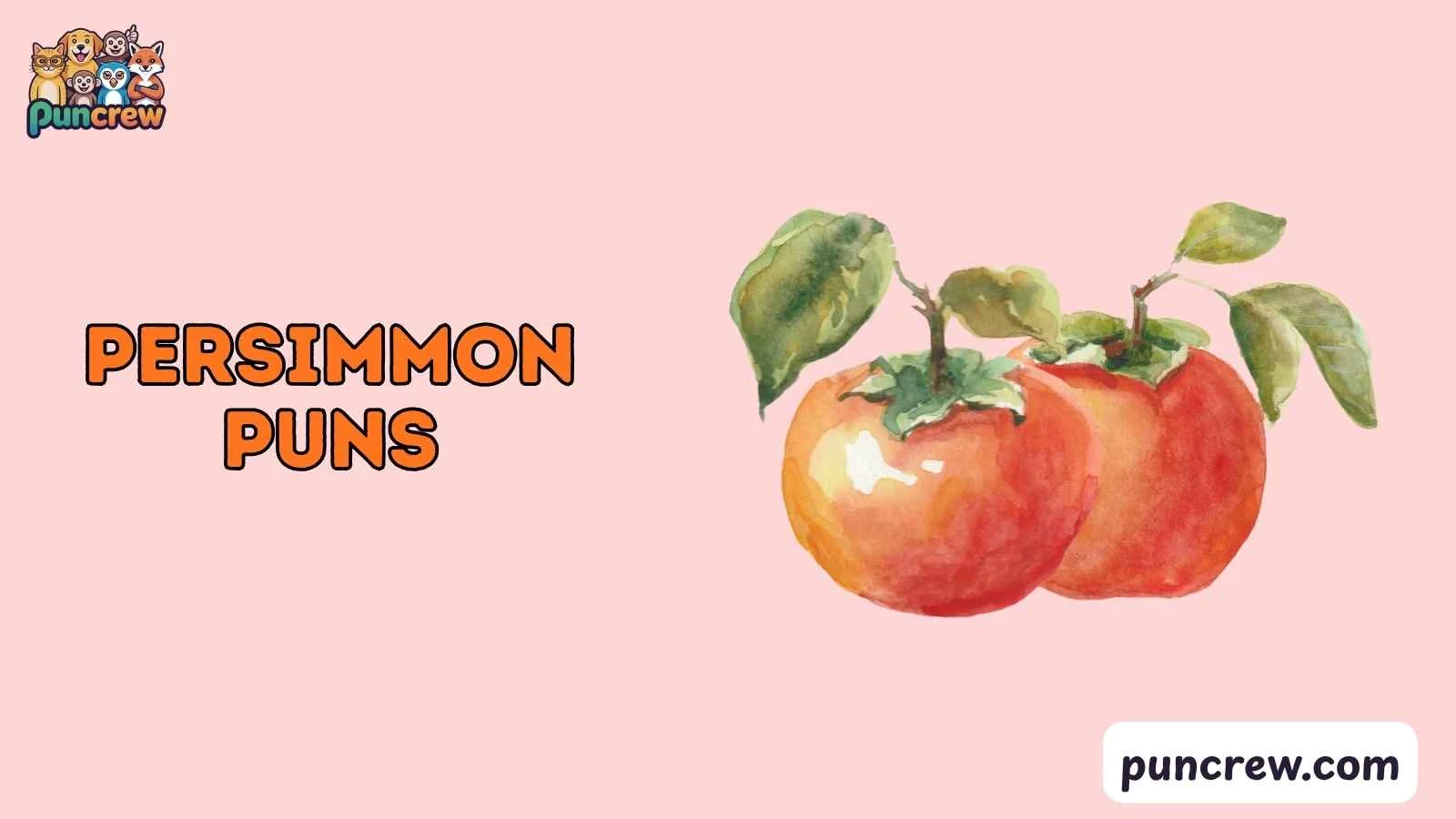 persimmon puns