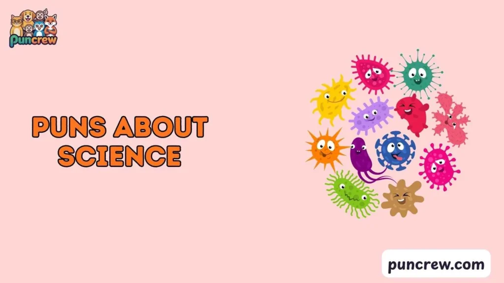 puns about science