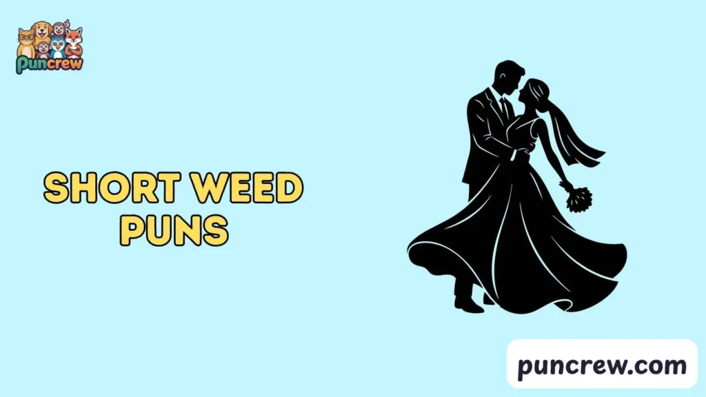 379+ Short Weed Puns Funny Jokes You’ll Love 2026