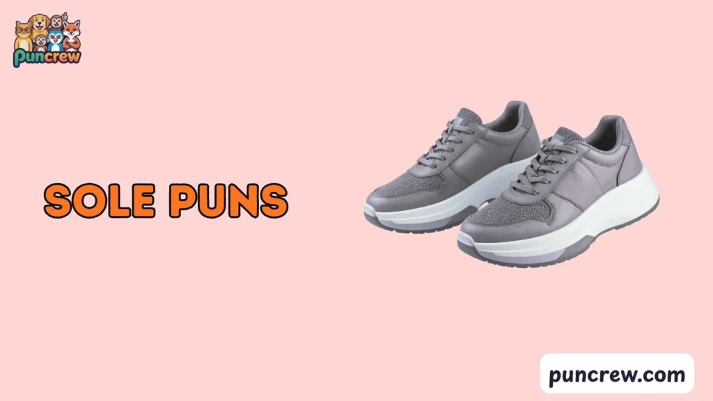 Sole Puns