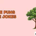Tree Puns Tree Jokes