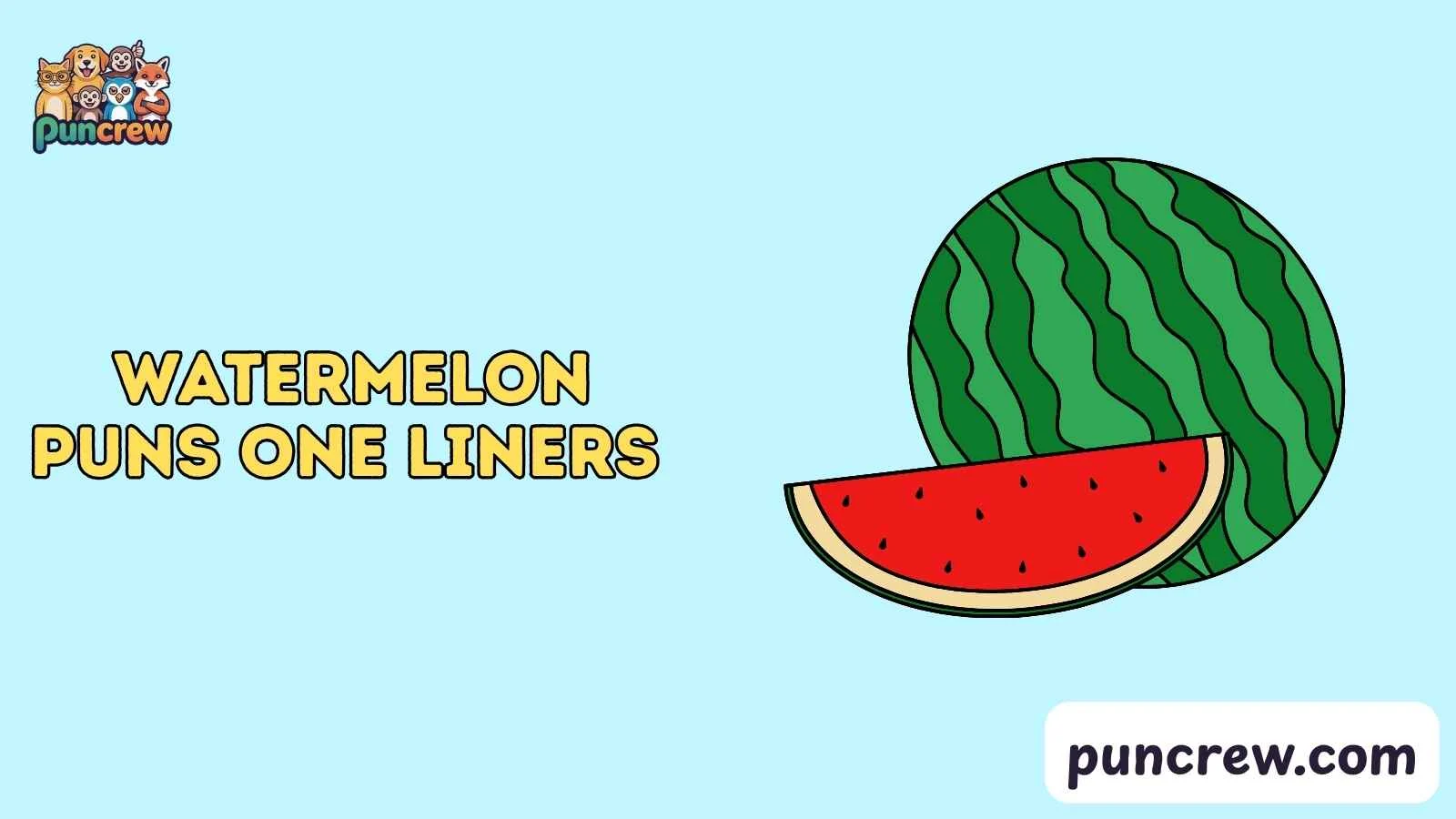 watermelon puns one liners