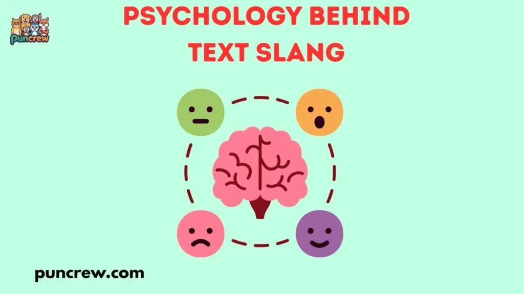 Psychology Behind Text Slang