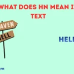 What Does HN Mean in Text