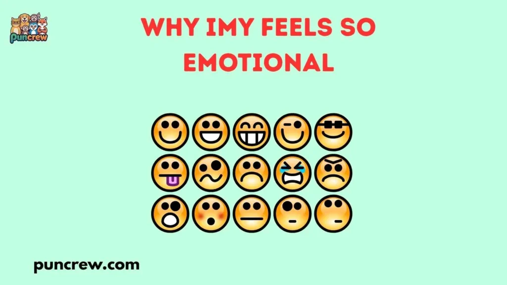 Why IMY Feels So Emotional