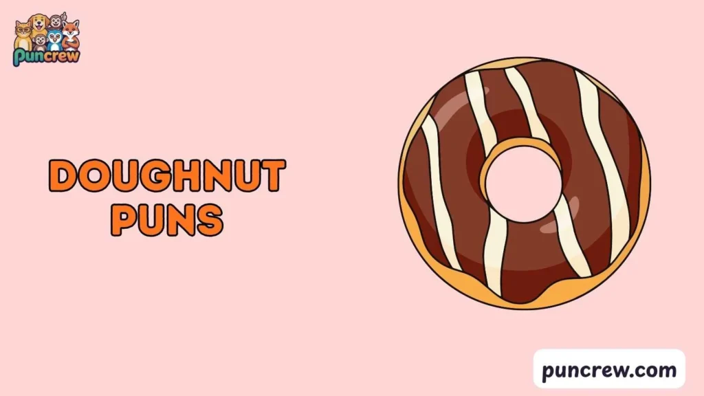 Doughnut Puns